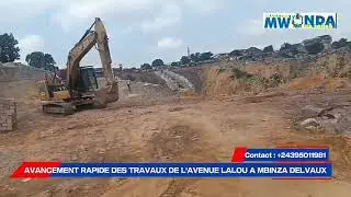 AVANCEMENT DES TRAVAUX SUR L'AVENUE LALOU MBINZA DELVAUX 