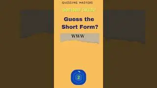 Short Forms Guessing Challenge  | Short Forms / Acronyms / Abbreviations of English Word |