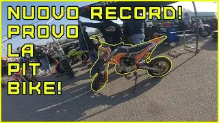 NUOVO RECORD & Provo la PIT BIKE!😱 Al Codogno Circuit