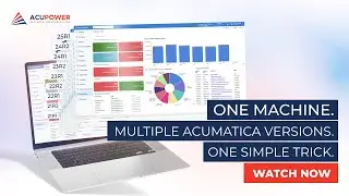 Run Multiple Acumatica Versions on One Machine &ndash; No Uninstalls Needed!