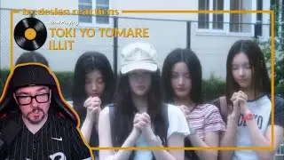 ILLIT (아일릿) - 'Toki Yo Tomare (時よ止まれ)' MV REACTION | by.design reactions