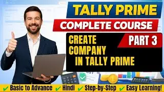 How to Create Company in Tally Prime (Step by Step) | Chapter 3