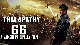 SK Times: Thalapathy 66 TitleLook Teaser, Thalapathy Vijay, Vamshi Paidipally, Dil Raju
