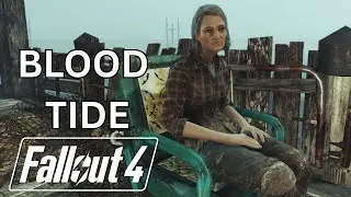 Blood Tide - Fallout 4 The Story - Part 87
