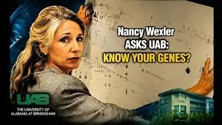 Know Your Genes? Careful: Nancy Wexler, Huntington's & 