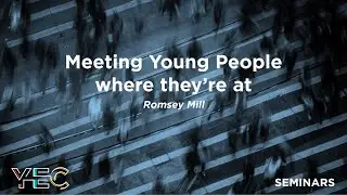 Meeting Young People where they are at - Romsey Mill