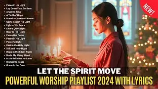 Worship Songs for Hard Life with Lyrics | Christmas Christian Music to Lift Your Spirit