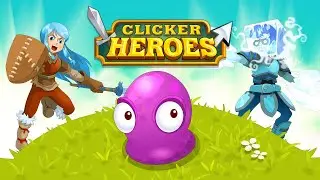 Clicker Heroes - 2025-06-07