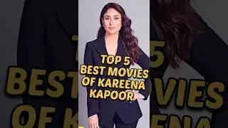 Top 5 Movies🍿Kareena Kapoor #top5 #shorts #kareena