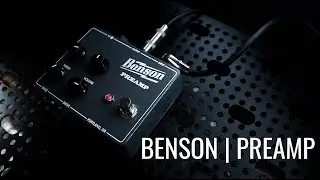 Benson | Preamp Pedal