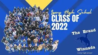 2021-2022 Lowry High School Grad Night Slide show