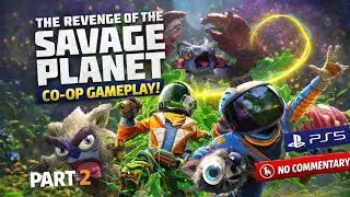 Revenge of the Savage Planet Walkthrough | Part 2 | Co-Op Gameplay | PS5 | 4K | No commentary