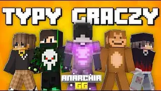 TYPY GRACZY NA ANARCHIA.GG