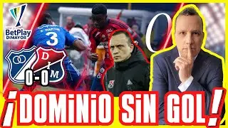 ⚽DOMINÓ, ATACÓ… ¡PERO NO MARCÓ! 😤🟦⬜​​ MILLONARIOS (0)🆚(0) MEDELLÍN 🟥🟦​ LIGA BETPLAY DIMAYOR 2026 - I
