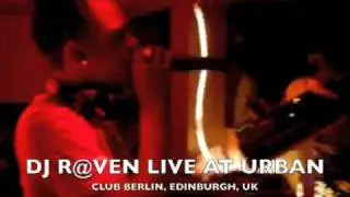 DJ R@VEN LIVE @ URBAN (CLUB BERLIN)