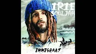 Irie Souljah - Learn and Grow