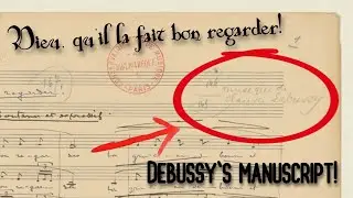 Debbusy's Dieu qu'il la fait bon regarder! with original manuscript