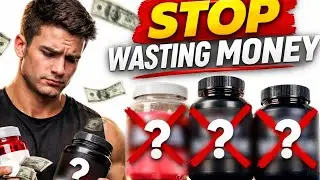 Supplements You&rsquo;re Probably WASTING Money On