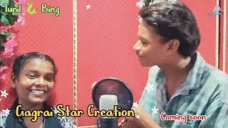 TUNIL BING | NEW HO MUNDA VIDEO 2025 | BABLU PURTY & AMRITA | GAGRAI STAR CREATION | COMING SOON