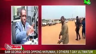 By-election violence: Sam George gives Oppong Nkrumah, 3 others 7-day ultimatum