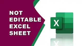 How to  lock an Excel sheet from editing