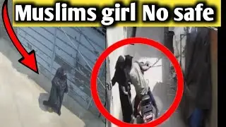 #muslim girl #hijab #no safe in the world #cctvcamera #crime #viralvideo #crimestories #video 