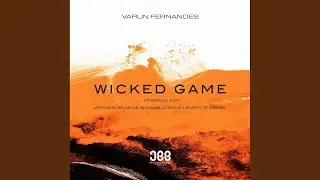 Wicked Game (Jerome Isma-Ae & Kamilo Sanclemente Remix)