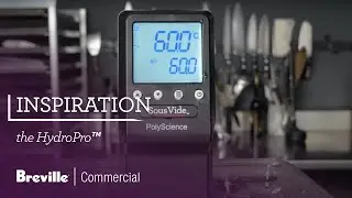 the HydroPro&trade; | Sous Vide Best Practice - Double Sear | Breville Commercial