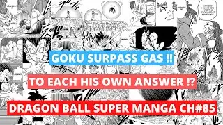 TO EACH HIS OWN ANSWER ? || GOKU NEW TRANSFORMATION !!? || DRAGON BALL SUPER MANGA CH 85.