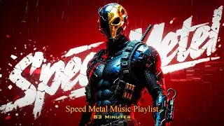 💀[DOOM] 240BPM Apocalypse &mdash;🎸83min Speed Metal Music Playlist to Rewire Focus & Dominate Gaming⚔️