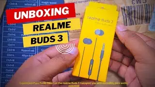 REALME BUDS 3 Unboxing & First Look | Best Budget Earbuds 2025