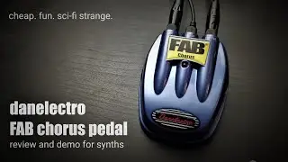 Danelectro FAB Chorus Pedal: Review and Demo for synths