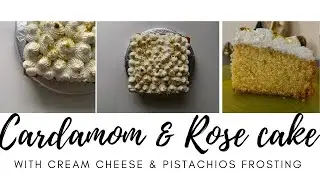 Cardamom & rose cake / Cream Cheese Frosting/ Easy Cake Recipe