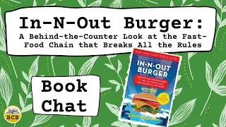 In-N-Out Burger: A Behind-the-Counter Look at the Fast-Food Chain That Breaks All the Rules BookChat
