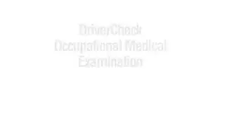 DriverCheck Occupational Medical Examination Tutorial