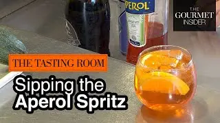 The Tasting Room, Sipping the Aperol Spritz &ndash; The Gourmet Insider