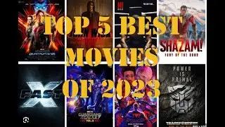 Top 5 Best  Movies in 2023