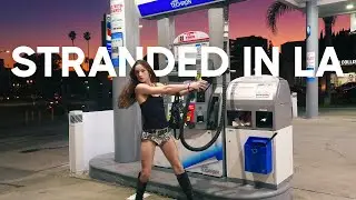 stranded in LA.. until we weren't and had fun