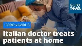 Italian doctor treats coronavirus patients at home