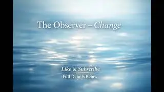 The Observer &ndash; Change