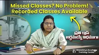 Bhawishya Boutique Training Center &ndash; Recoded Classes Now on Our Website!