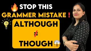 English Grammar Confusion Over! Difference Between Although, Though, Because, So