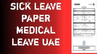get sick leave paper|| sick leave law UAE || how to get sick leave paper||  in hospital all provider