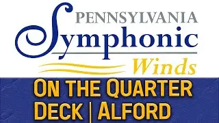 On the Quarter Deck | Kenneth Alford | Phil Evans Last Concert