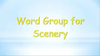 Word Group for Scenery
