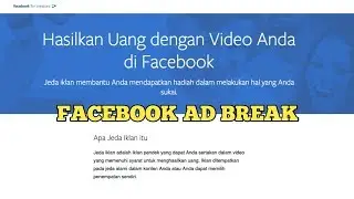 cara membuat halaman di fb,facebook ad break ‖ tutorial facebook