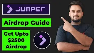Jumper - Airdrop Full Guide || Get Up to $2500 Airdrop || How to Earn Jumper XP for Airdrop