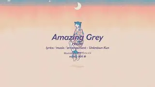 reche 6th digital single『Amazing Grey』MV