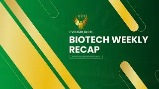 Biotech Weekly Recap 11