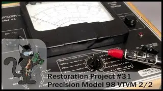 Restoration Project #31 - Precision Instruments Model 98 VTVM (2/2)